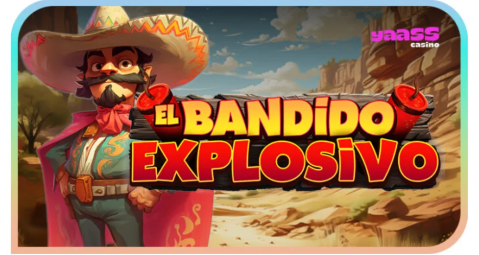 Slot El Bandido Explosivo  —  Expert Rewrite
